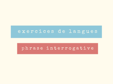 exercices de langues phrase interrogative