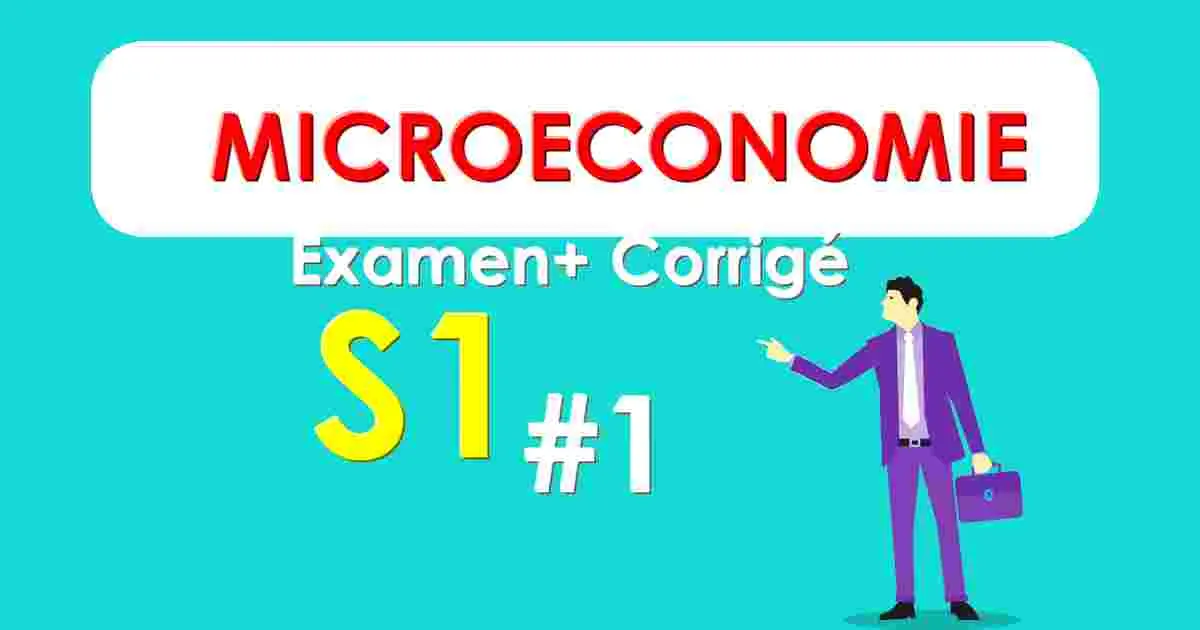examen de microéconomie S1 corrigé