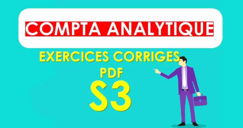 comptabilité analytique S3 exercices corrigés [PDF]