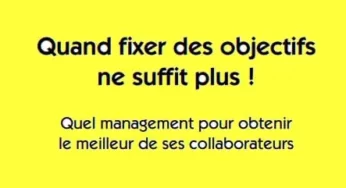 Management des entreprises : Quand fixer des objectifs !