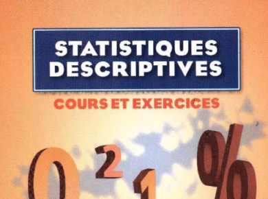 statistiques descriptives cours et exercices corrigés