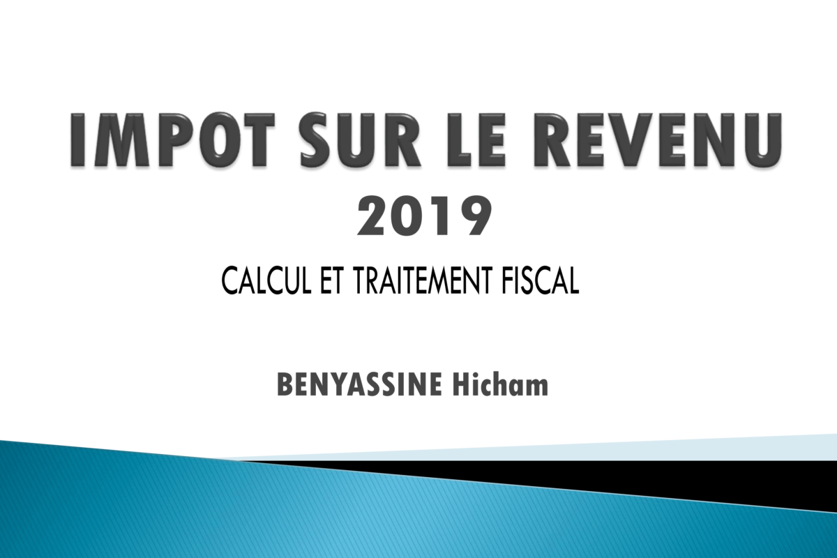 impôt sur le revenu Maroc 2019 - IR cours