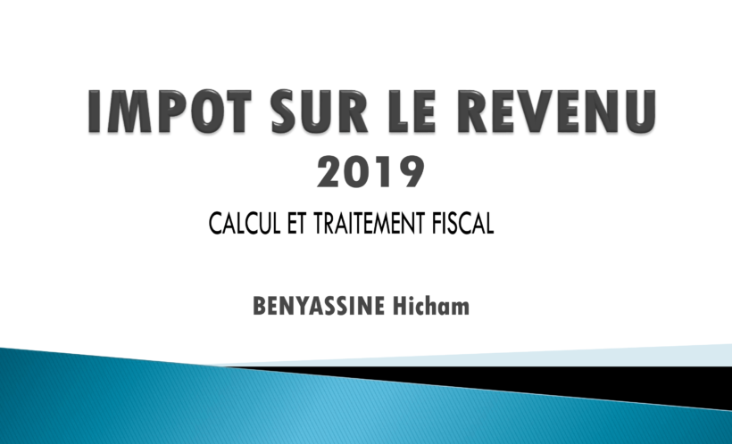 impôt sur le revenu Maroc 2019 - IR cours