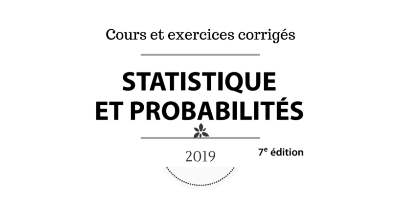 statistique et probabilités cours et exercices corrigés