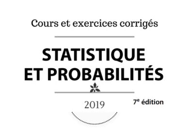 statistique et probabilités cours et exercices corrigés