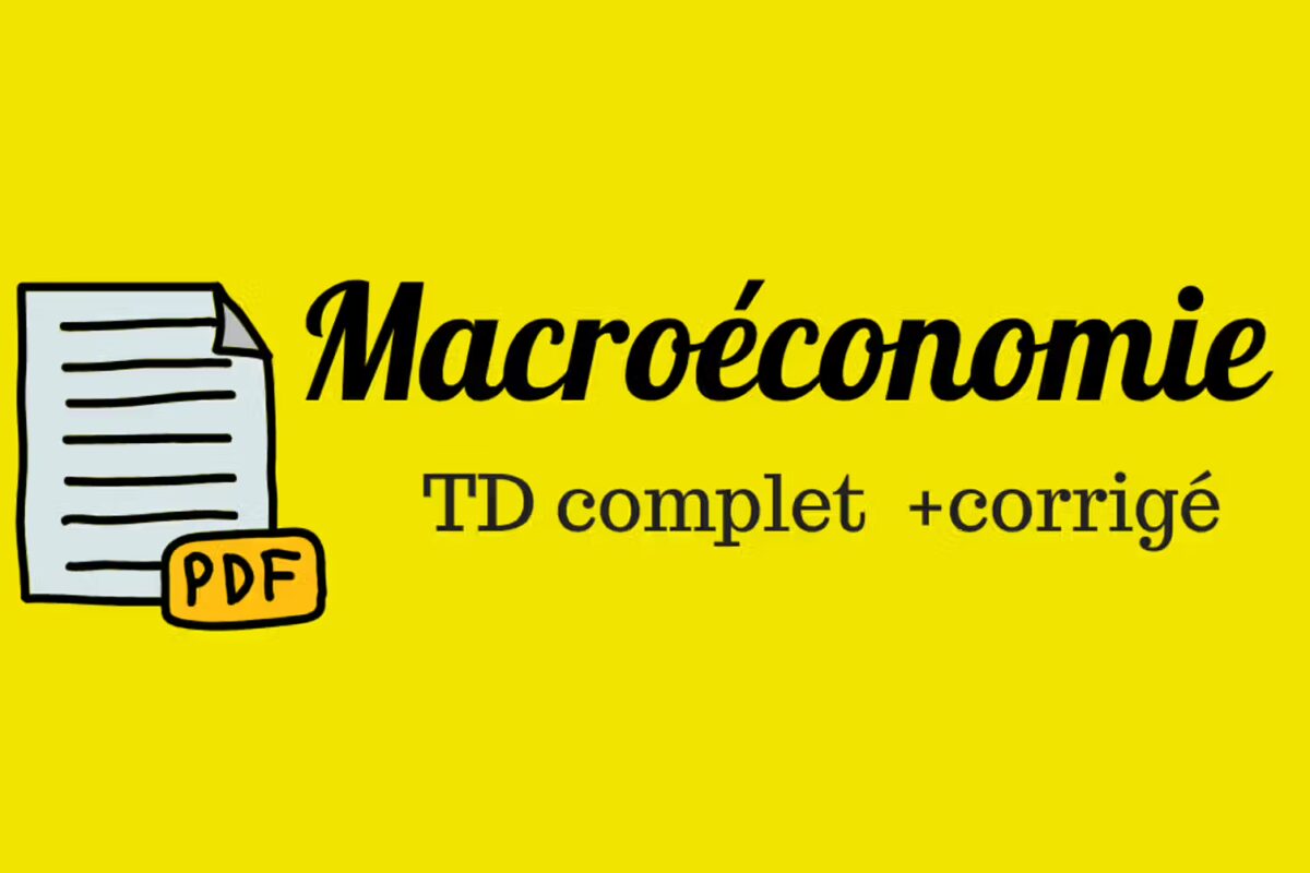 exercices corrigés en macroéconomie L2 td corrigés