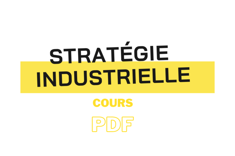 stratégie industrielle cours s6 pdf