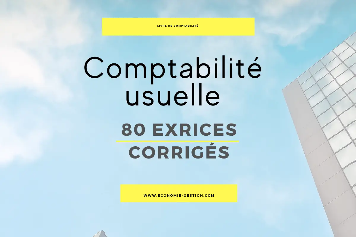 80 exercices de comptabilité avec corrigés détaillés pdf