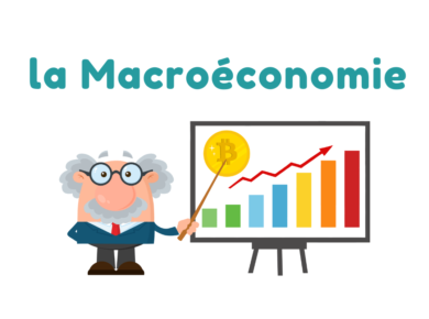 A quoi s’intéresse la macroéconomie