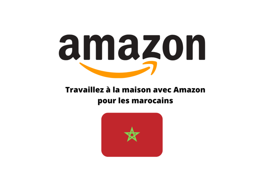 Travaillez à la maison avec Amazon pour les marocains