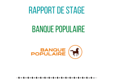 Exemple de rapport de stage Banque Populaire