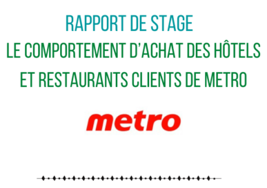 Exemple de rapport de stage le comportement d’achat des hôtels et restaurants clients de Metro