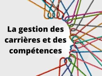 La gestion des carrières et des compétences