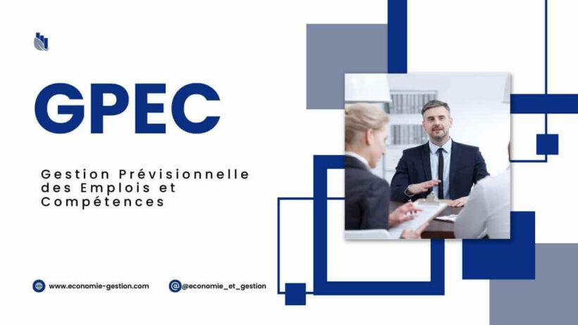 GPEC Gestion Prévisionnelle des Emplois et Compétences