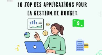 10 Top des applications pour la gestion de budget